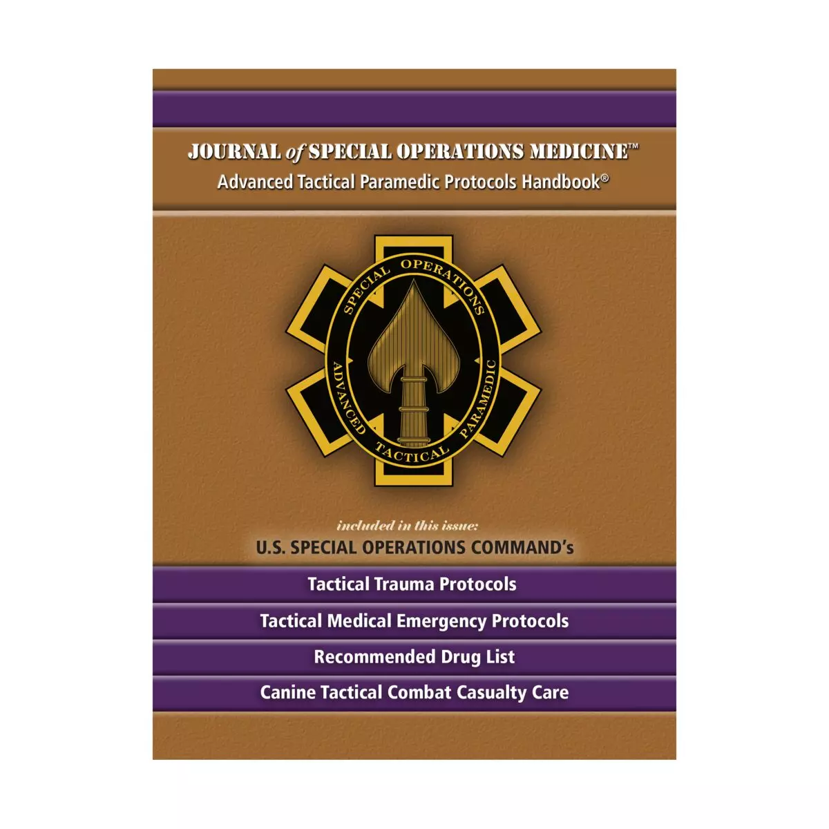 JSOM's Advanced Tactical Paramedic Protocols (ATP-P) Book 10th Edition